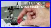 How To Set Up A Sewing Machine For Beginners With Angela Wolf